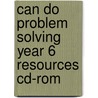 Can Do Problem Solving Year 6 Resources Cd-rom door Sarah Foster