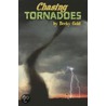 Chasing Tornadoes, Single Copy, First Chapters door Becky Gold