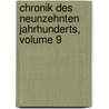 Chronik Des Neunzehnten Jahrhunderts, Volume 9 door Gabriel G. Bredow