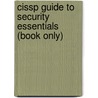 Cissp Guide to Security Essentials (Book Only) door Peter Gregory