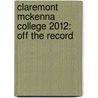 Claremont McKenna College 2012: Off the Record door Hayes Humphries