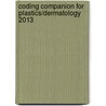 Coding Companion for Plastics/Dermatology 2013 door Ingenix Ingenix