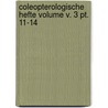 Coleopterologische Hefte Volume V. 3 Pt. 11-14 by Edgar Harold