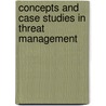 Concepts and Case Studies in Threat Management door Stephen W. Weston