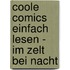 Coole Comics einfach lesen - Im Zelt bei Nacht