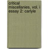 Critical Miscellanies, Vol. I Essay 2: Carlyle door John Morley