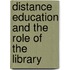 Distance Education And The Role Of The Library
