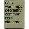 Daily Warm-Ups: Geometry Common Core Standards door Jillian Gregory