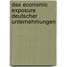Das Economic Exposure Deutscher Unternehmungen door Marko Brunner