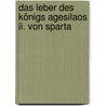 Das Leber des Königs Agesilaos ii. von Sparta door Friedrich Hertzberg Gustav
