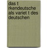 Das T Rkendeutsche  Als Variet T Des Deutschen by Sebastian Arndt
