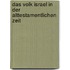 Das Volk Israel in der alttestamentlichen Zeit
