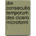 Die Consecutio temporum des Cicero microform :