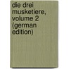 Die Drei Musketiere, Volume 2 (German Edition) door Dumas Alexandre