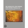 Die Gedichte Von Ossian, Dem Sohne Fingals (3) by James Macpherson