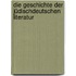 Die Geschichte der jüdischdeutschen Literatur