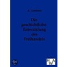 Die Geschichtliche Entwicklung Des Freihandels door A. Lammers