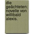 Die Geächteten: Novelle von Willibald Alexis.