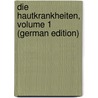 Die Hautkrankheiten, Volume 1 (German Edition) door Jarisch Adolf