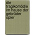 Die Tragikomödie im Hause der Gebrüder Spier