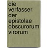 Die Verfasser der Epistolae obscurorum virorum by Brecht