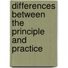 Differences between the Principle and Practice door Paola Gómez