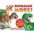 Dinosaur More!: A First Book of Dinosaur Facts