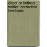 Direct or indirect written corrective feedback door Yang Lu