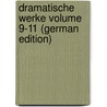 Dramatische Werke Volume 9-11 (German Edition) door Heinrich 1806-1884 Laube