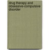 Drug Therapy And Obsessive-Compulsive Disorder door Shirley Brinkerhoff