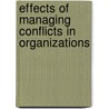 Effects Of Managing Conflicts In Organizations by Mike Amuhaya Iravo