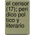 El Censor (17); Peri Dico Pol Tico y Literario