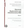 Electoral Registration and Administration Bill by Great Britain: Parliament: House of Lords: Select Committee on the Constitution