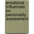 Emotional influences on personality assessment