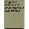 Engaging Diversity in Undergraduate Classrooms by Robert Poch