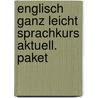 Englisch ganz leicht Sprachkurs aktuell. Paket by Stephen Fox