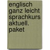 Englisch ganz leicht Sprachkurs aktuell. Paket door Stephen Fox