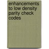 Enhancements to Low Density Parity Check Codes door Khaled Elmahgoub