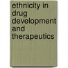 Ethnicity In Drug Development And Therapeutics door Edyta J. Frackiewicz