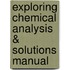 Exploring Chemical Analysis & Solutions Manual