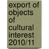 Export of Objects of Cultural Interest 2010/11