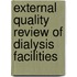External Quality Review of Dialysis Facilities
