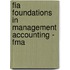 Fia Foundations In Management Accounting - Fma