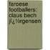 Faroese Footballers: Claus Bech Jï¿½Rgensen