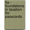 Fia - Foundations in Taxation - Ftx: Passcards by Bpp Learning Media