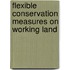 Flexible Conservation Measures on Working Land