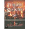 Forged Of Shadows: A Novel Of The Marked Souls by Jessa Slade