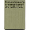 Formelsammlung und repetitorium der mathematik door Burklen Otto