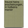 Freund Heins Erscheinungen, in Holbeins Manier door Rudolph Schellenberg Johann