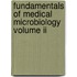 Fundamentals Of Medical Microbiology Volume Ii